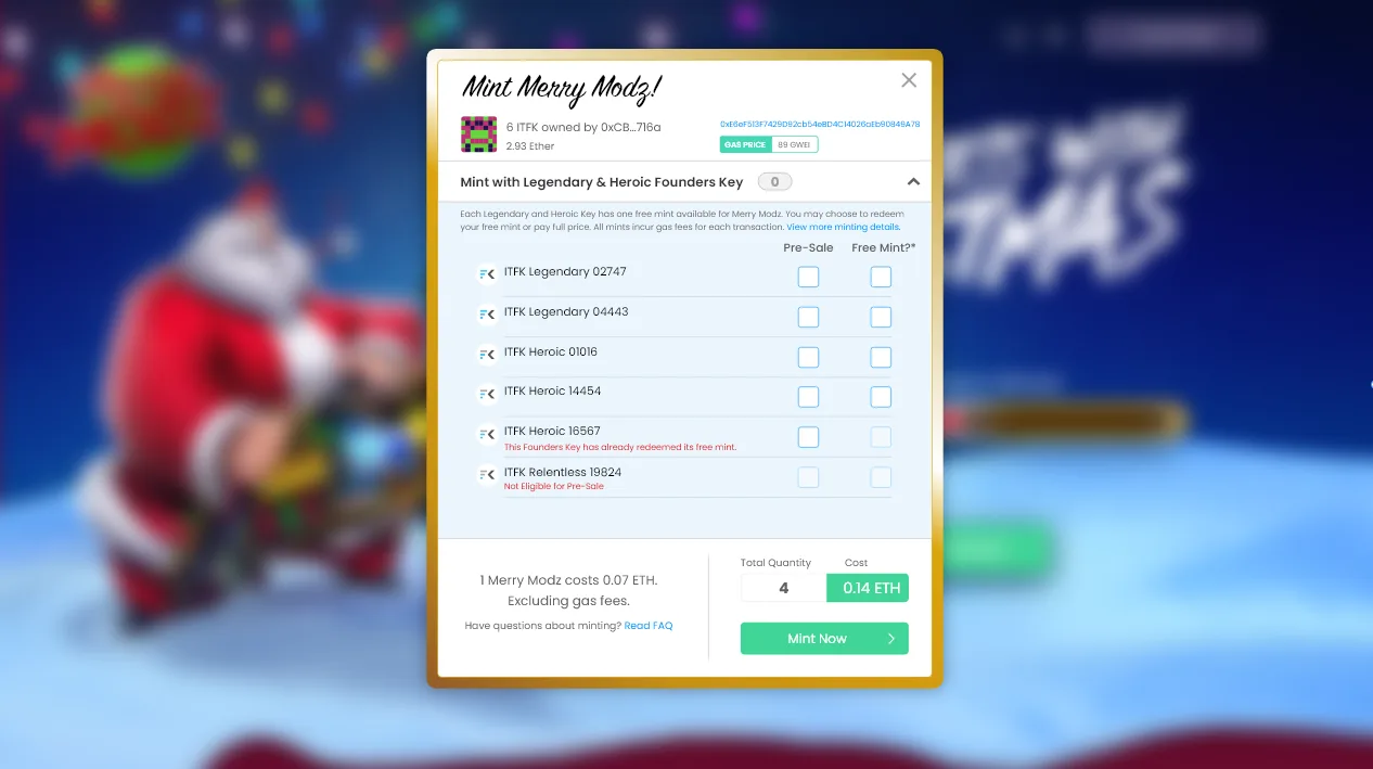 Merry Modz mint modal over the blurred Santa mint page: a wallet with 6 Founders Keys and 2.93 ETH, an expanded "Mint with Legendary & Heroic Founders Key" list with Pre-Sale and Free Mint checkboxes per key, red notes on keys that already redeemed a free mint or aren't eligible for pre-sale, and a footer showing Total Quantity 4, Cost 0.14 ETH and a Mint Now button.