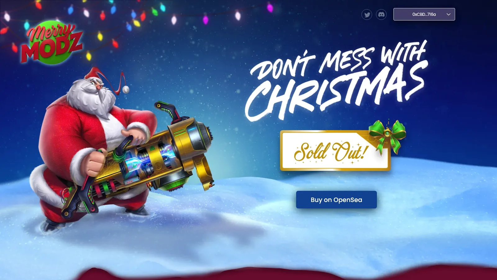 Merry Modz mint page in its sold-out state: the Merry Modz logo, Santa holding an oversized gun under the headline "Don't Mess With Christmas", a "Sold Out!" gift-tag badge, a "Buy on OpenSea" button, a connected wallet chip, and Twitter and Discord icons.